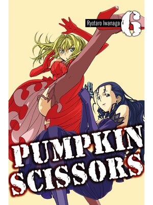 cover image of Pumpkin Scissors, Volume 6